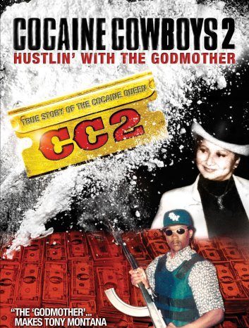Cocaine Cowboys 2 poster